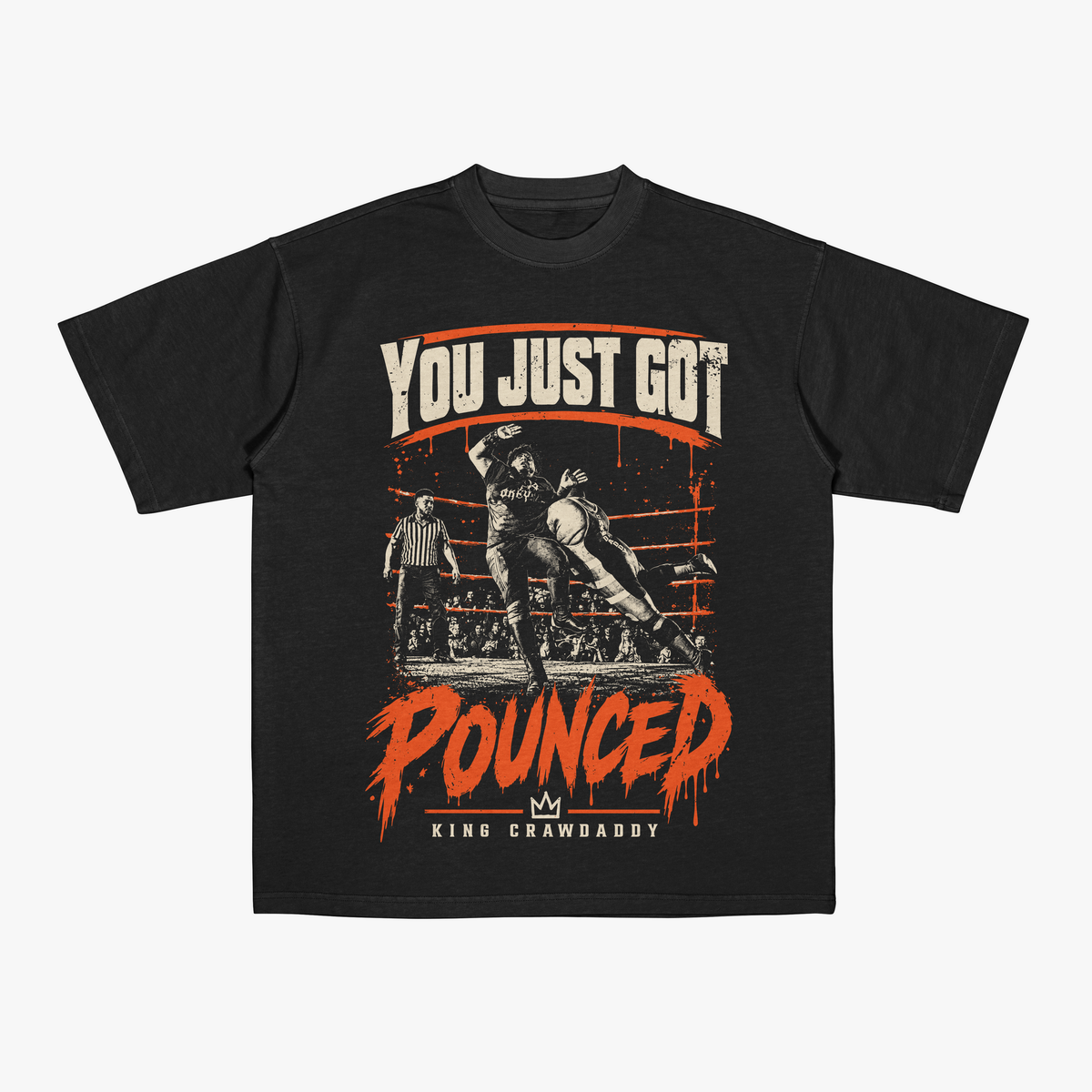 You just got pounced shirt